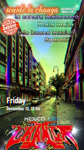 #sonidolachanga  #lasonoramatancera  #malamujer  #solobuenamusica  #paratii  #cdmx🇲🇽  #cdmxdf🇲🇽  #patotas_de_tepito_es_la_neta🇲🇽 