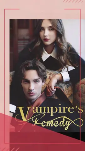 Vampire's Remedy.#kalostv