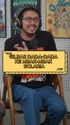 Cerita Lucu Gilang Bhaskara da da mbak solaria Source: YT Channel Podcast Seminggu  #klip #gilangbhaskara #gilbas #awwe #pican #podcastseminggu #lucu 