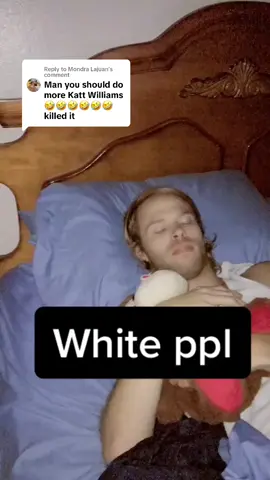 Replying to @Mondra Lajuan #kattwilliams #kattwilliamscomedy #whitepeoplebelike 