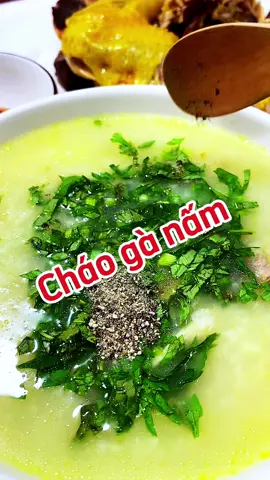 Cháo gà nấm cùng em nhen cả nhà #LearnOnTikTok #food #tiktokfood #nauan #trending #chaoganam #chaoga #ga #duyencaocooking 