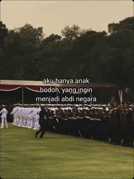 hanya anak bodoh seperti saya yang ingin menjadi abdi negara.#tniindonesia🇮🇩 #abdinegara #casis #foryou #viral #tentara 