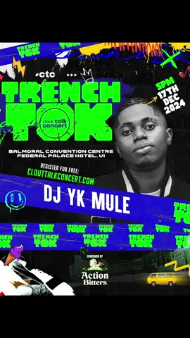The Viral Street Hitmaker, @Dj Yk Mule will shake the @clouttalkconcert “Trenchtok Festival” heavily!!! Turn up post notifications📢, this Line Up 💃!!! 🗓️: December 17, 2024. 📍: Balmoral Conventional Center. TICKETS are available with the link in bio 🚀 #CloutAfrica #CTCTrenchtokFestival #LiveMusic #GoodVibes #dettydecember #ijgblagostiktok #trenchtok #oblee #obleeseason 