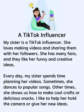 A TikTok Influencer #tiktokinfluencer #tiktoker #fyp #fory #foryourpage #englishlesson #english #LearnOnTikTok #learnenglish #englishteacher #englishstory #englishpractice #englishlistening #mysister 