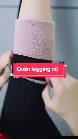 Quần legging lót lông, quần nỉ co giãn #quần #quanlegging #quanleggingnu #quanlegging #thoitrangnu #mặcđẹpmỗingày #xuhuong #viral 