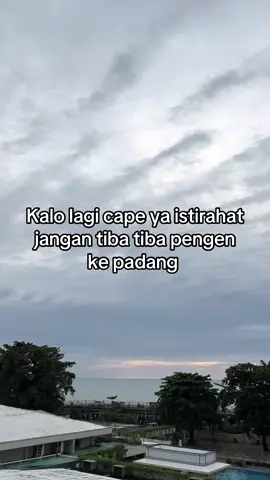 Karena suasana padang enak bet bjir😔