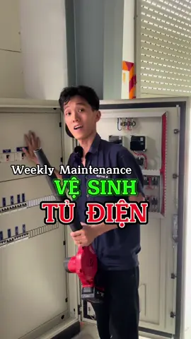 VỆ SINH TỦ ĐIỆN, tăng cân mỗi tuần là đây #Milwaukeetools    #anhthodung #diencongnghiep #daily #mcb #baotri 