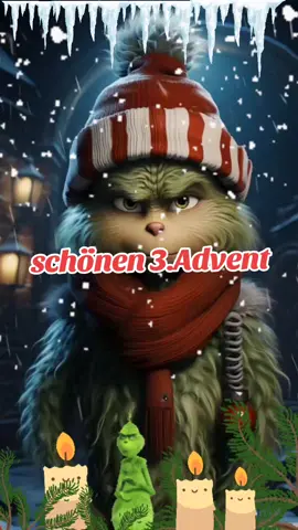 Happy 3th Advent 🎄🎅 #3thadvent #grinch #christmas #christmastime #xmas  #weihnachten #advent #happy #CapCut 
