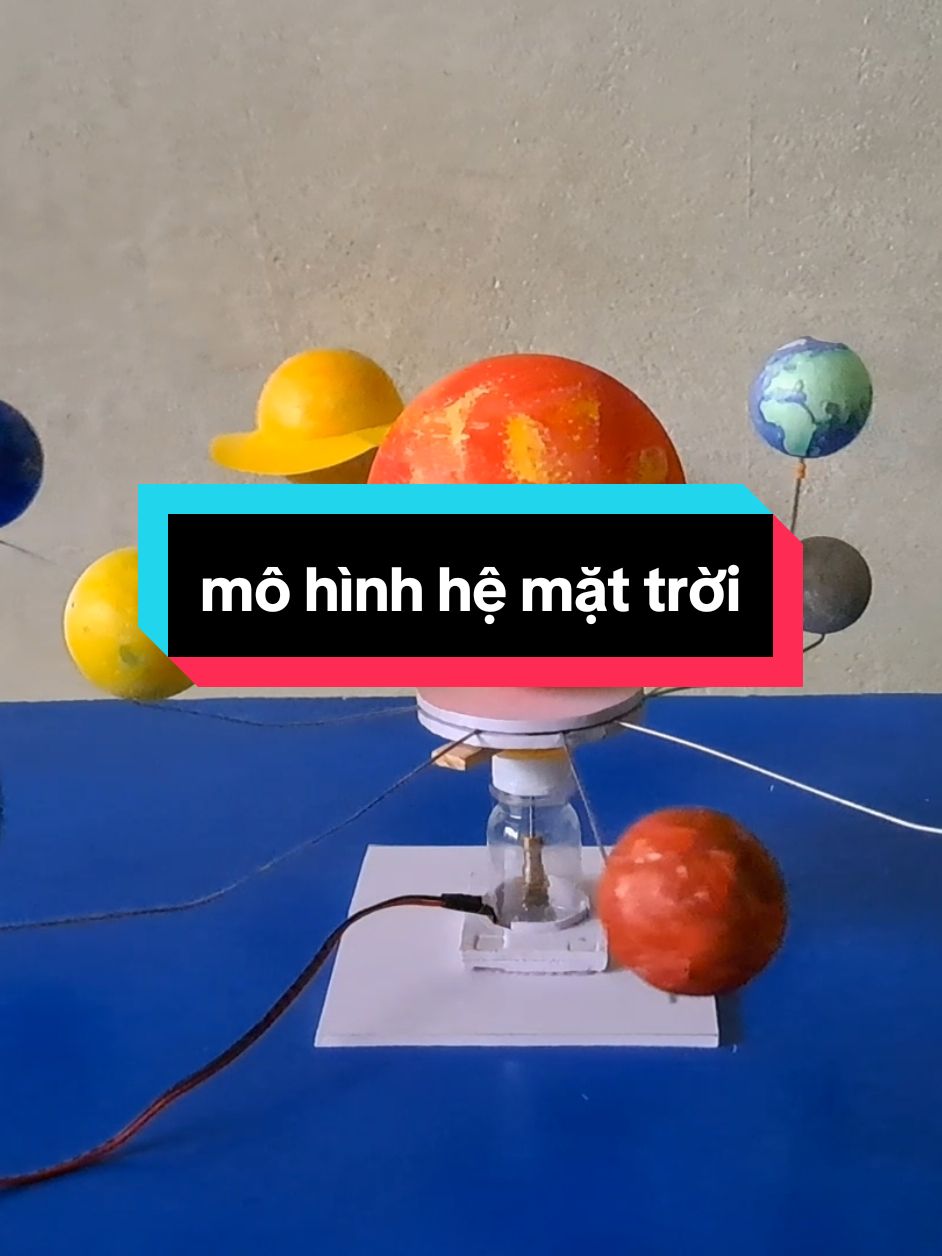 Sản Phẩm STEM/STEAM: mô hình hệ mặt trời có trái đất quay quanh trục #hemattroi #mohinhstem #mohinhstem #stem #stemtieuhoc #stemthcs #nhatthucnguyetthuc 