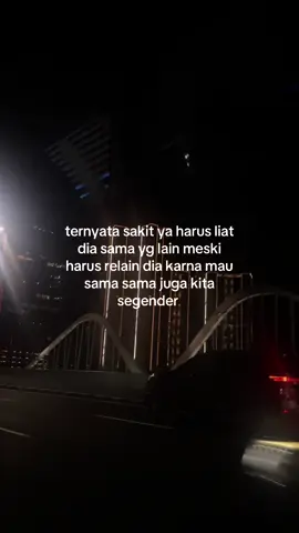 apalagi liat dia udh sama cowok yg udh takdir dia,ngelepas seseorang yg sangat di sayang untuk orang lain adalah hal yg paling menyakitkan,padahal udh tau endingnya dia bakal nikah,cinta kayak ini tuhh emang awalnya yg manis,awalnya yg seneng karna bisa sama” tapi harus ingat juga dia ga bisa selamanya di miliki,dan sakit ya ngejaga calon istri orang#segender 