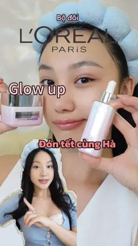Glow up da đón tết thui 👌🏼dưỡng một làn da sáng mịn vs tui 🥰  #motham #trangda #thammun #serummelasylhong #lorealparis #3BrothersMedia