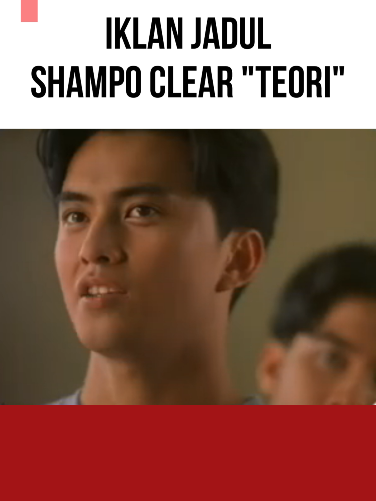 Iklan jadul shampo clear 