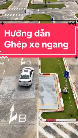 Hướng dẫn ghép ngang #daylaixe #hoclaixe #thilaixe #thilaixeoto #thibanglaixe #laixeoto #daymeothilaixe #meothilaixe #laixeotoantoan #hocbanglaixeoto #hocbanglaixe #hocbangb2 #thilaixeb2 #hoclaioto #hoccungtiktok #ghepngang #ghepxengang 