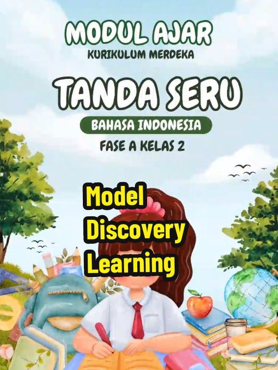 Modul Ajar Bahasa Indonesia Materi Tanda Seru dengan model Discovery Learning  Download klik link yang ada di bio #fyp #modulajar #kurikulummerdeka #tandaseru #sd #kelas2sd 