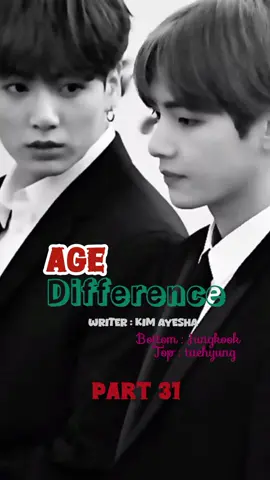 part 31 || age difference || taekook ff || fanfiction #kaeshabts_official_bighit #foryoupage❤️❤️ #bts_official_bighit 