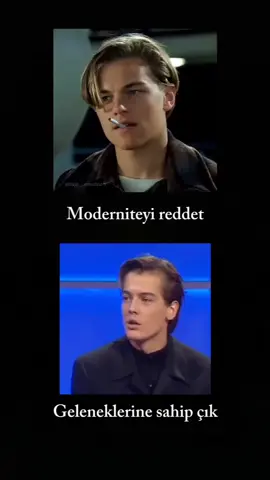Leonardo DiCaprio & Arda Kural moderniteyi reddet, geleneklerine sahip çık ! #leonardodicaprio #dicaprio #leonardodicaprioedit #ardakural #modernite #gelenek #yakisikli #yakışıklı 