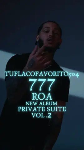 777 - Roa 🐺 | Vayan a Escuchar el “Álbum de Roa” “Private Suite Vol.2” 🔥 @ROA #eta #etaremix #roa #delarose #yanblock #privatesuitevol2🐺 #omarcourtz #ousi #luarlal #losdiablodelloren #yongchimi #pressure9x19 #cdobleta #sombrapr #slayter #lospulpos🐙  #hades66 #anubis #anuelaa 
