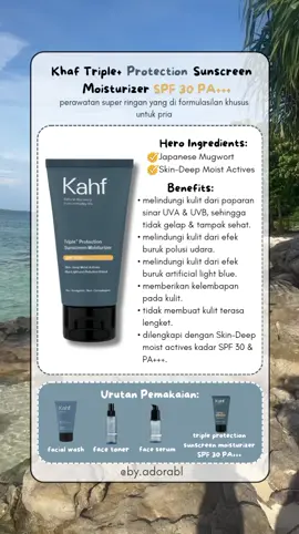@Kahf #fypシ゚ #foryoupagee #beranda #skincare #skincareroutine #untukpria #kahfbiru #moisturizer #sunscreen #khaf #kahfeveryday #spf30 