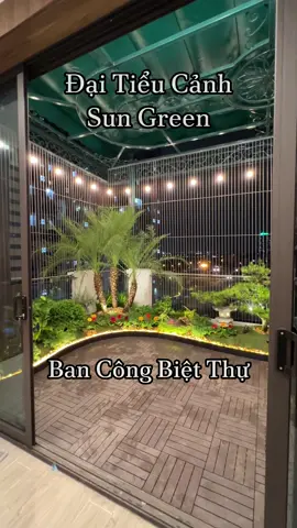🌿✨ Đại tiểu cảnh ban công biệt thự - Sự lựa chọn hoàn hảo cho không gian sống thêm phần sang trọng và gần gũi với thiên nhiên. Cảm ơn Sun Green đã thi công và mang đến một tác phẩm tuyệt đẹp cho ngôi nhà của chúng tôi. Mỗi chi tiết từ cây xanh, đá trang trí đến hệ thống tưới tự động đều được chăm chút tỉ mỉ, mang lại không gian thư giãn lý tưởng cho gia đình. 🌱🏡 #SunGreen #ĐạiTiểuCảnh #BanCongBiệtThự #KhôngGianSống #ThiênNhiênTươiMát