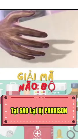 tại sao mắc pakinson lại run chân tay#meovatcuocsong #suckhoechomoinguoi #xuhuongtiktok #xuhuongmoi 