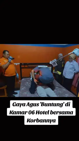 Reka Adegan Agus 'Buntung' saat melakukan aksinya bersama korbannya di Kamar Hotel 06. Reka adegan Tersangka Agus 'Buntung' dihadiri Polisi dan Kejaksaan. Perempuan yang menjadi korban Agus 'Buntung' belasan orang.