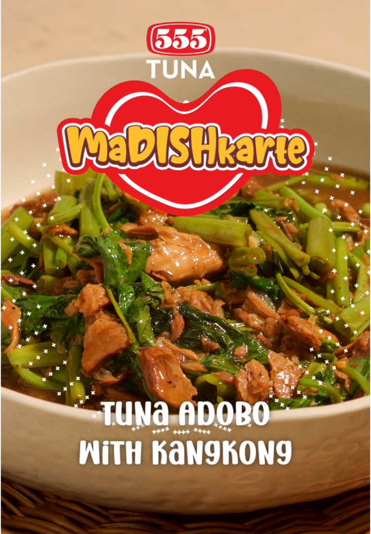 Adobo Kangkong yummy, Adobo Kangkong good ang paboriTUNA ni Papa! ❤️ Gawing mas yummy and good ang ulam with 555 Tuna Adobong Kangkong! 🐟😋#555PaboriTUNA #555KumpleTUNA #555TunaMaDISHkarte #fyp #yummy #Foodie #FoodTok