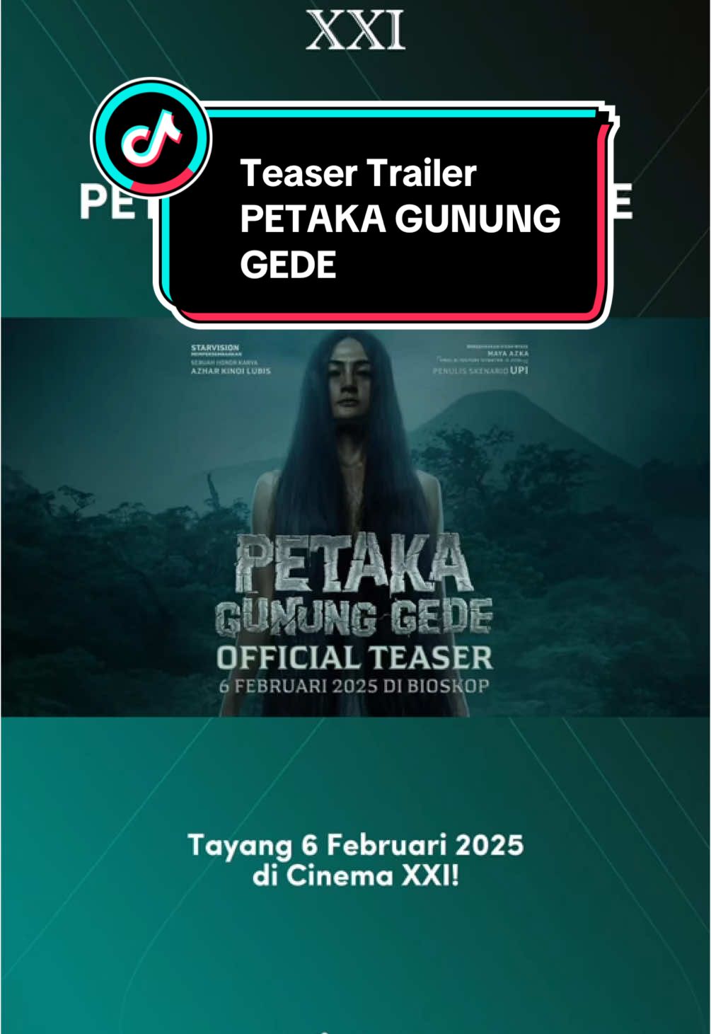 Official Teaser Trailer PETAKA GUNUNG GEDE Sudah siap bertemu dengan Putri Telaga yang dikenal cantik tapi menyimpan misteri? Tunggu cerita pendakian mencekam yang diangkat dari kisah nyata di Petaka Gunung Gede, 6 Februari 2025 di Cinema XXI! #FixASIK #NontonASIKdiXXI  #PetakaGunungGede #FilmPetakaGunungGede #SemuaBisadiTikTok #tiktoktainment 
