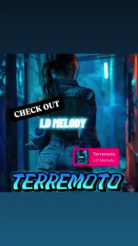 Ld Melody - Terremoto - Check Out - #newmusic #trending #tendencia #nowplaying #reggaeton 