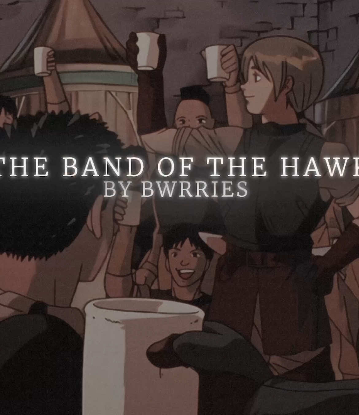the band of the hawk // #edit #fyp #anime #berserk #bwrries 
