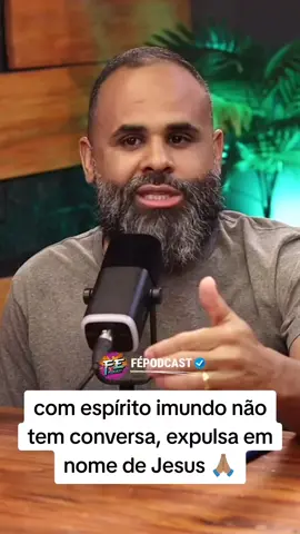 sai em nome de Jesus 🙏🏽  #fépodcast  #tik_tok  #cortespodcast  #crentenotiktok  @Walter fabris 
