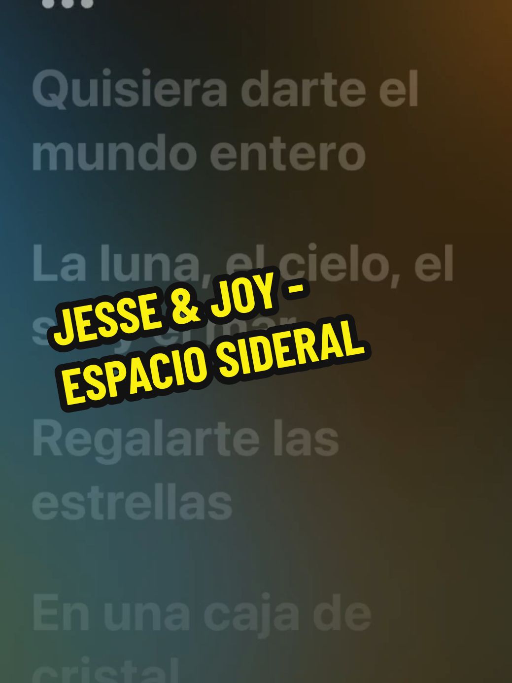 JESSE & JOY - ESPACIO SIDERAL #jesseyjoy #espaciosideral #tendencia #parati #foryou #gustosculposos🎵 #Viral #paratiiiiiiiiiiiiiiiiiiiiiiiiiiiiiii #fyp 