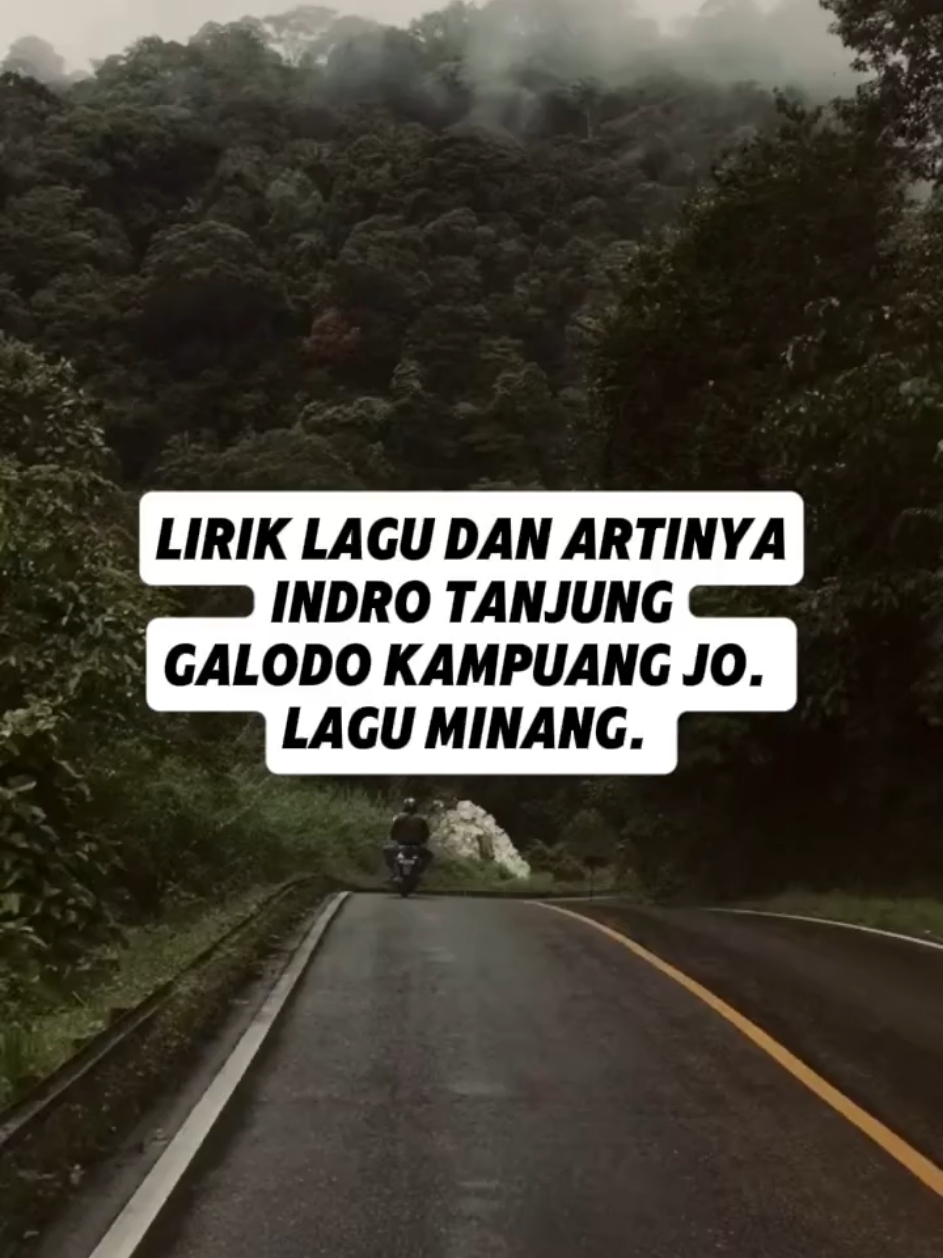 Lirik lagu dan artinya, Indro Tanjung, Galado Kampuang Jo, Lagu Minang. Maaf kalau ada salah penulisan/arti, silahkan koreksi. cmiiw. #fujian #aisharkhaledd #laguminang #indrotanjung #galodo #laguminangviral #soundviral #4upage #fyp #fypシ #xzybca #moots #sukabumi #viralvideo #masukberanda #generasihappytiktokchallenge #challenge #cuantanpabatas 