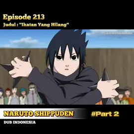 Naruto episode 213 judul Sasuke dengan Naruto#narutoshippuden 