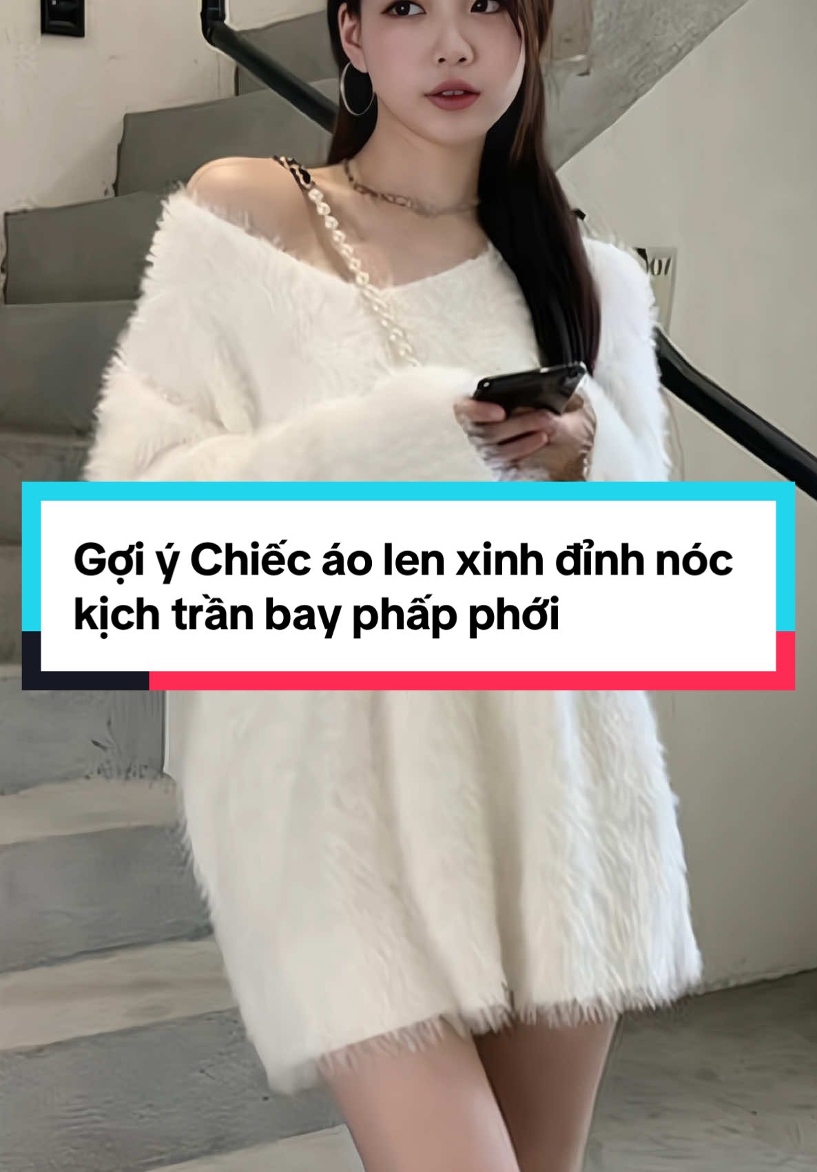 Áo len nữ trễ vai cổ v dài tay from rộng chất len lông thỏ mềm mịn #aolennu #aoxinh #thoitrangnu #aonuxinh #fashion #aolen #thịnhhành #hottrend #xuhuongtiktok #fyp 