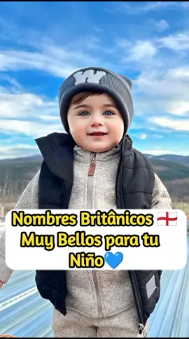 Nombres Britânicos Muy Bellos para tu Niño 💙 #nombresparaniños #niños #funny #nombresparabebes #babycut #baby #maternidadecomamor #gestacao #names #cute #fyp #viral #nombres #nomesdebebes #nombresbonitos #gestacion #nombrespersonalizados 