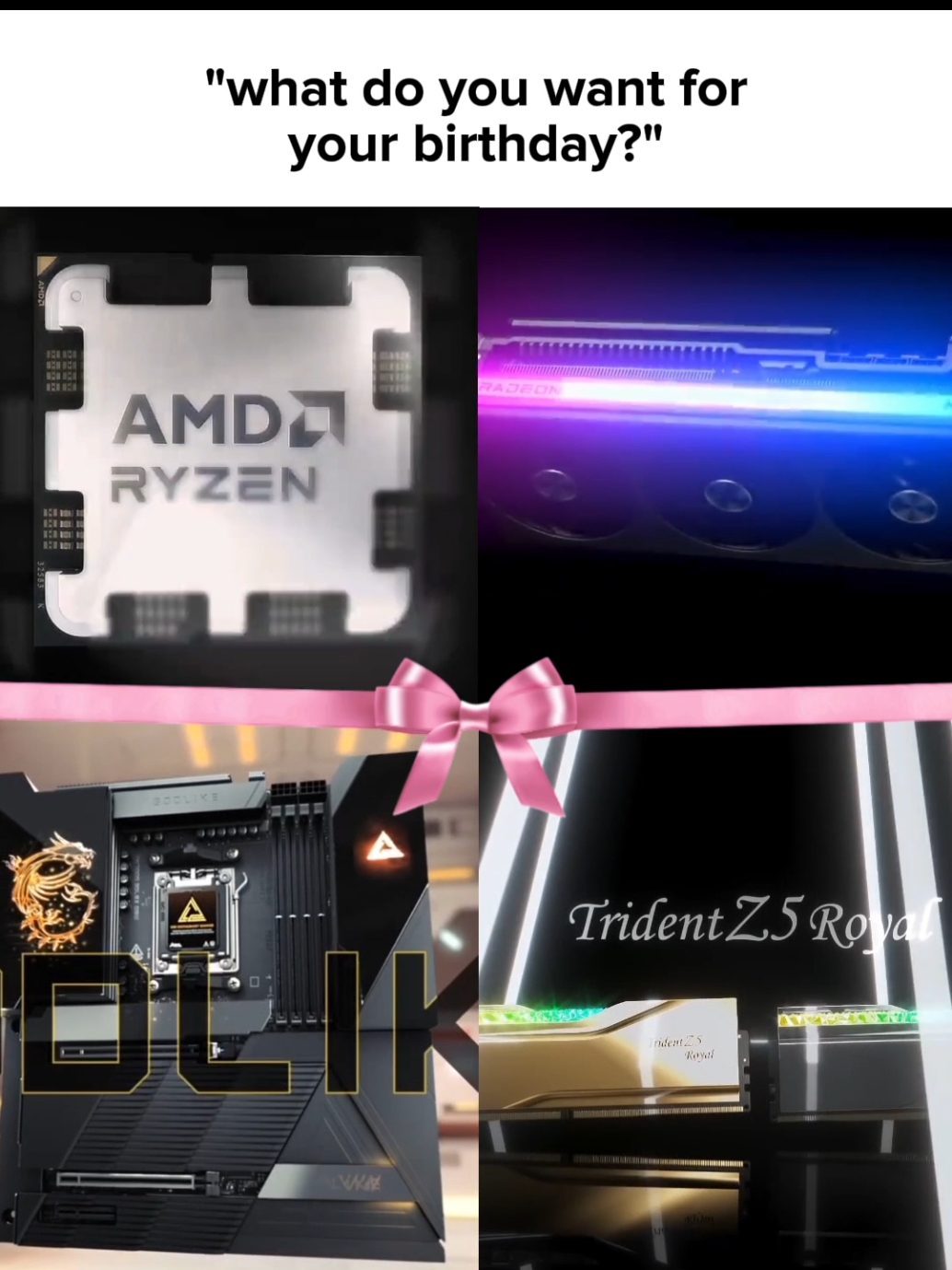 #Meme #MemeCut #CapCut  #techtok #pcgaming #pcsetup #pcparts #amd #ryzen #radeon #gskill #ddr5 #msi #pcmeme #techmeme #fyp 