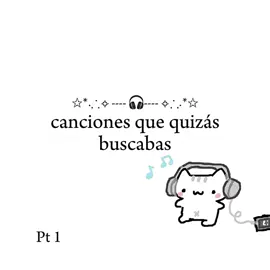 Parte 1 | 🎧 •Canciones que quizás buscabas •🎧 #fyp #popular #music 