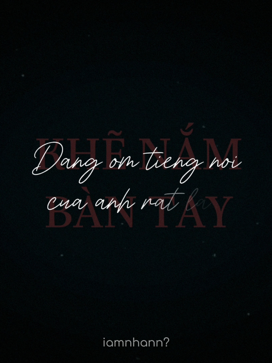 P34| Khẽ nắm bàn tay đang ôm tiếng nói của em rất lâuuuu.... #chill #music #lyrics 