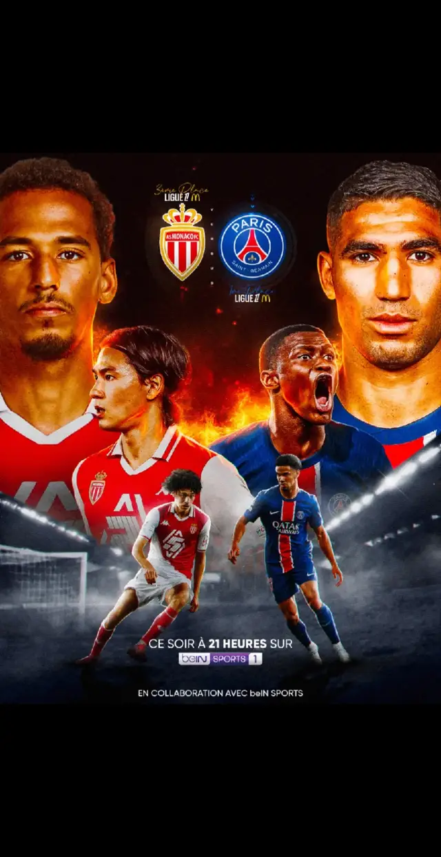 Monaco vs PSG  aujourd'hui  21 h 00  @Ligue 1 McDonald’s  @psg 