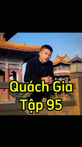 Tập 95: Quách Gia. 