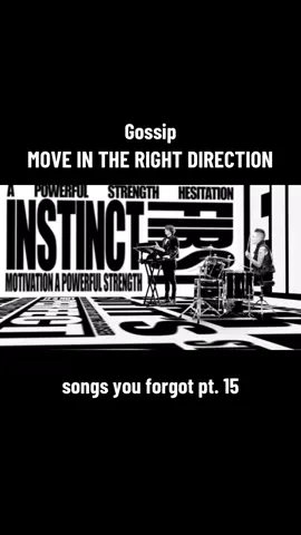 SONGS YOU FORGOT PART 15: GOSSIP - MOVE IN THE RIGHT DIRECTION #songs #music #song #tb #throwbacksongs #throwback #fyp #forupage 