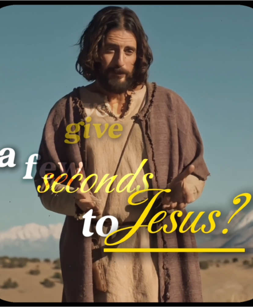 Can you give a few seconds to Jesus? #Jesus #christiantiktok #motivation #christianitytiktok #bible #gospel #bibleverse 