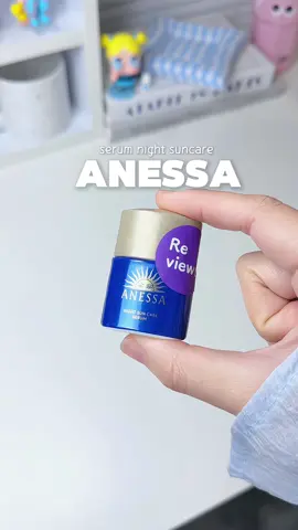 Serum dưỡng da sau nắng Anessa #reviewty_event #anessa #nightsuncareserum #ddoocbh #xuhuong 