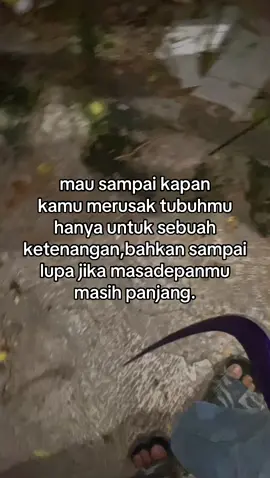 berubah bro,,sebelum semuanya terlambat😁#storyanakmalam #storykatakata #sadstory #storywa 