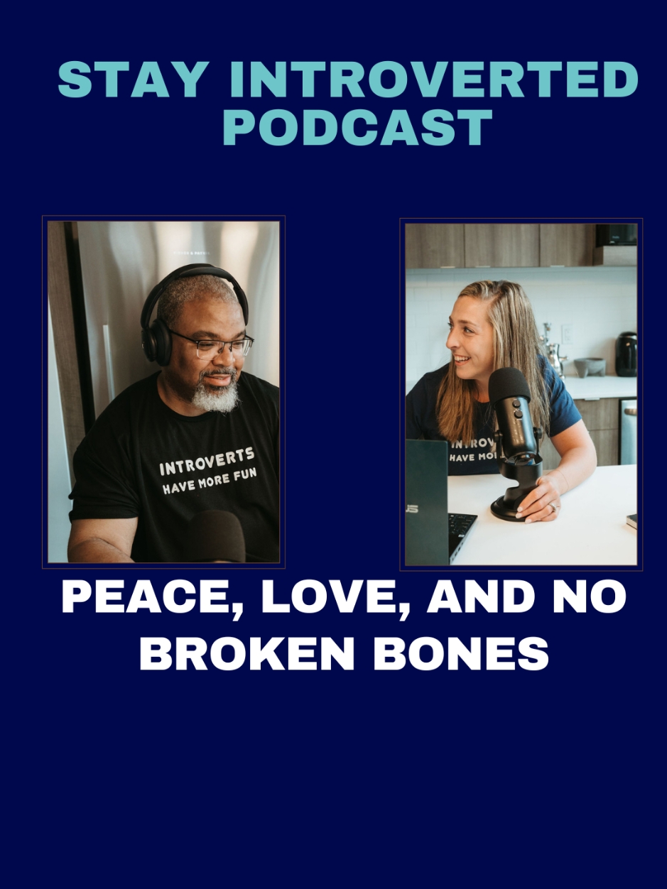 We're wishing you peace, love, and no broken bones. We will not explain further. You'll just have to listen to the episode. 😅