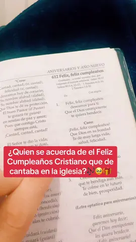 ¿Quien se acuerda del Feliz Cumpleaños cristiano que se cantaba en la iglesia? #alabanza #himnos #musicacristiana #iglesia #himnario #alabanzas_cristianas #cristovive #tiktokcristiano 