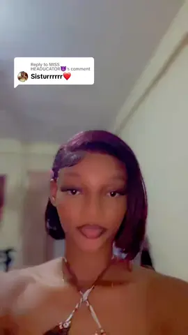 Replying to @MISS HEADUCATOR😈 my lovee😭