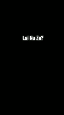 Lai Nu Za?//King Lai X Lian Lian #chinsongs #KingLai #lianlian #chin #foryou #fyp #foryoupage 