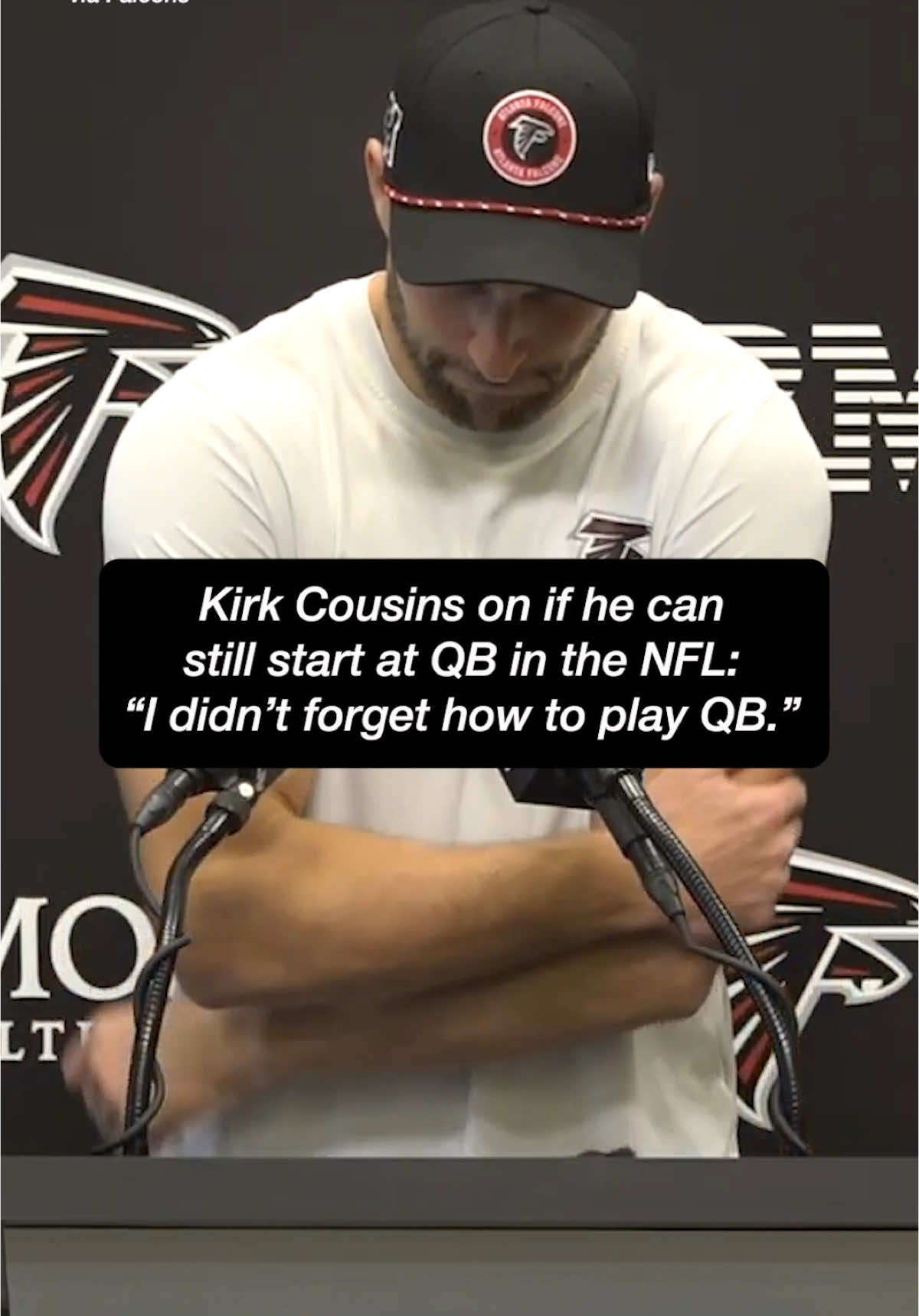 Kirk Cousins: “I didn’t forget how to play.” 