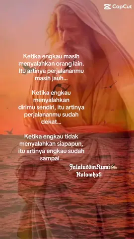 Perjalanan dan pencarian..  #kalamulama #kalamullah #kalamhikmah #jalaluddinrumi #quotes  #masukberandafyp 